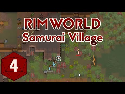 Not Twice - RimWorld Samurai Village Ep4