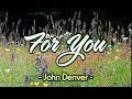 For You - John Denver (KARAOKE VERSION)