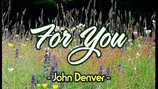 For You - John Denver (KARAOKE)
