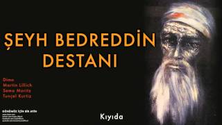 Sema Moritz & Tunçel Kurtiz  - Kıyıda   [ Şeyh Bedreddin Destanı © 1994 Kalan Müzik ]