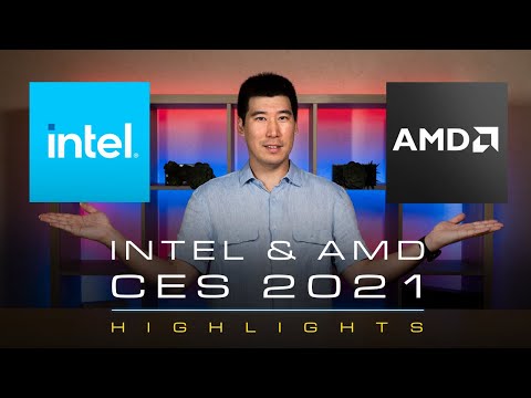 CES 2021 | Intel and AMD in 4 Minutes