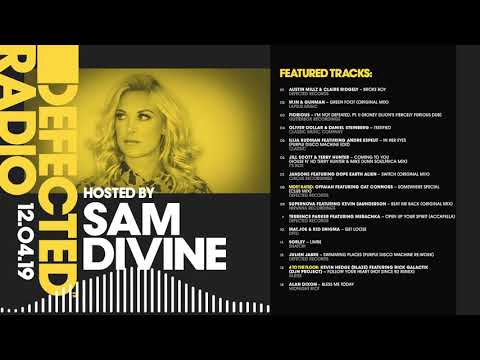 Defected Radio Show presented by Sam Divine - 12.04.19