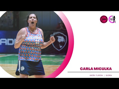 #LFBenMinutoPibas | Carla Miculka vs Quimsa