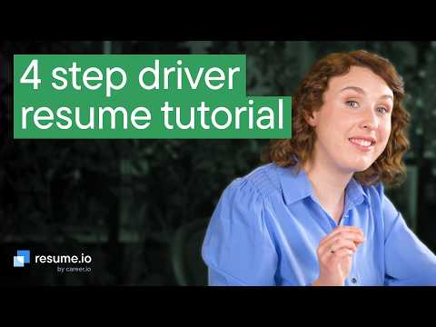 How to write a driver resume? 4 top tips (tutorial)
