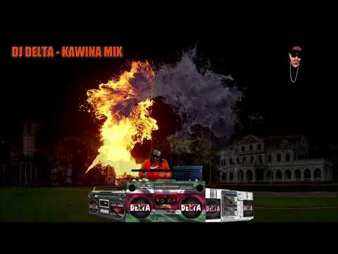 DJ Delta - Kawina Mix