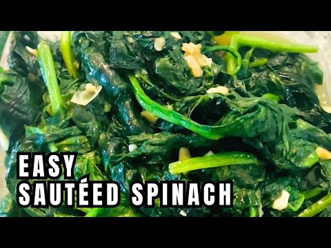 How to Make Sautéed Spinach with Garlic | Quick & Healthy Side Dish