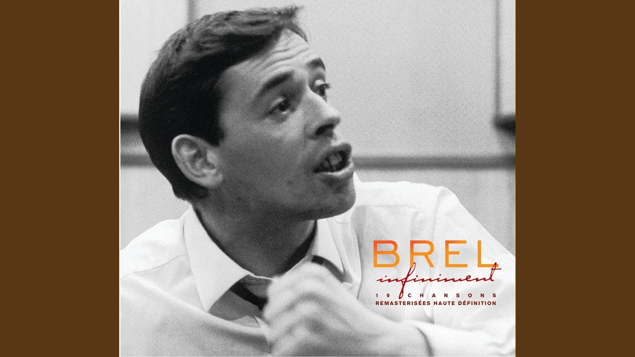 Jacques Brel - Sans exigences