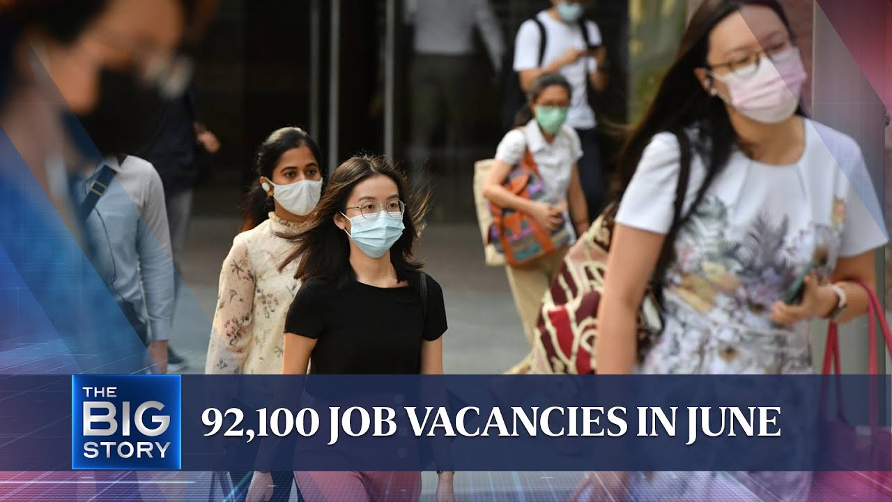 Job vacancies in Singapore hit record high in June | THE BIG STORY