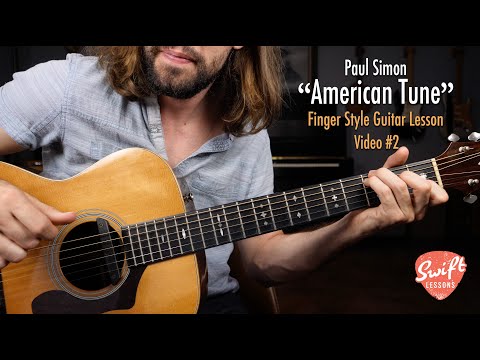 Paul Simon "American Tune" Fingerstyle Guitar Lesson | Part 2