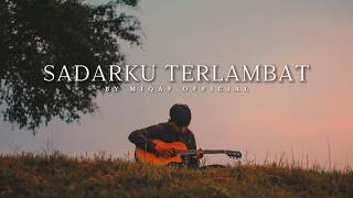 Download lagu Sadarku Terlambat -  Lyric Video | Lagu Galau Penyesalan & Terlambat Sadar mp3