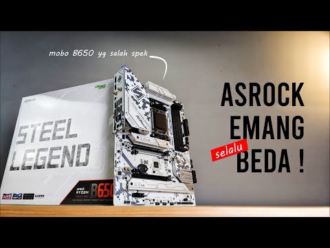 ASROCK memang selalu BEDA !! | Asrock B650 Steel Legend WIFI