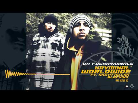 DA FUCKRYMINAL´S feat. NASTY KILLAH & BLACKING - KRYMINAL WORLDWIDE (Prod. Bastard Mc).