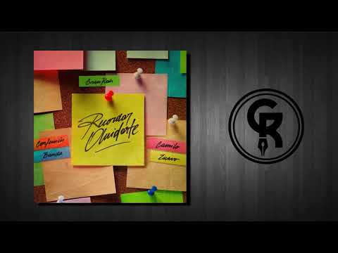 Gran Rah, Camilo Zicavo & Confusión Banda - Recordar Olvidarte