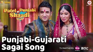 Punjabi-Gujarati Sagai Song - Patel Ki Punjabi Shaadi | Vir