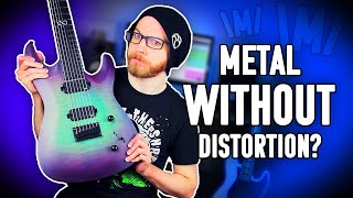 Download lagu Can Metal Be Heavy WITHOUT Distortion? mp3