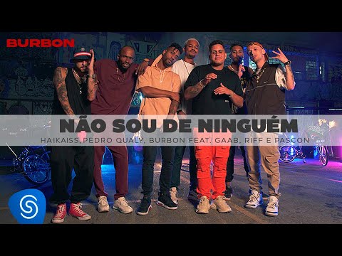 Burbon & Gaab - Não Sou de Ninguém (Clipe Oficial)