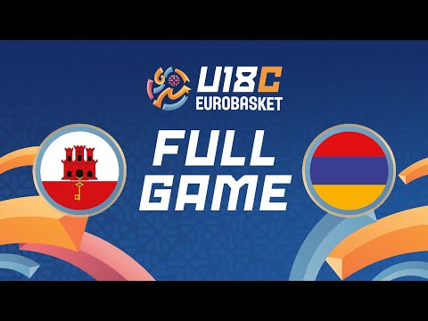 Group Phase | Gibraltar v Armenia | Full Basketball Game | FIBA U18 EuroBasket 2025 Division C