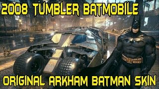 Batman Arkham Knight 2008 Tumbler Batmobile And Original Arkham Batman Skin Gameplay