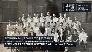 Sixty Years of China Watching | Jerome Cohen