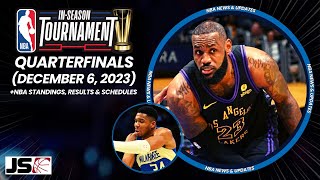 NBA In-Season Tournament Quarterfinals | News & Updates | Standings, Results, & Schedules Today