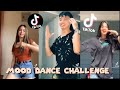 MOOD DANCE CHALLENGE | Tiktok Compilation