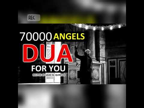 The 70000 Angels Pray For You ᴴᴰ - Powerful Dua Must Listen Ever Day