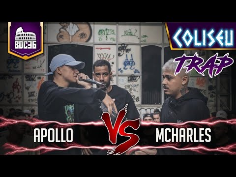 MCHARLES (CE) X APOLLO (SP) - SEMI FINAL - BATALHA DO COLISEU - EDIÇÃO TRAP