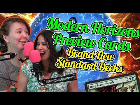 Modern Horizons Preview Cards, NEW (& Good) Standard Decks | MTG Podcast