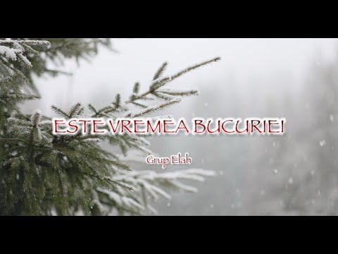 Este vremea bucuriei - Grup Elah | Official Video