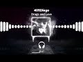 Drugs And Love Visualizer