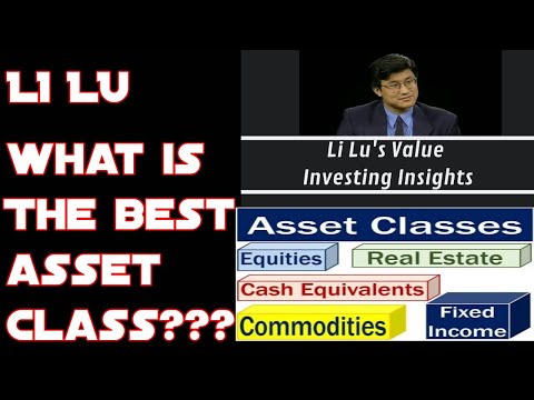 Li Lu Value Investor: What Is The Best Asset Class? Stocks, Bonds, Treasury Bills, Bitcoin