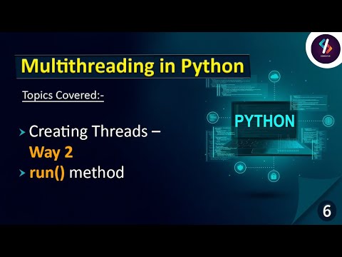 Multithreading In Python Create Threads By Extending Thread Class Run Method
