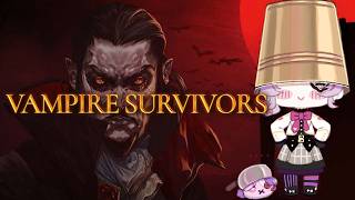 Zoomin and Surviving - Vampire Survivors 【Maria Marionette | NIJISANJI EN】