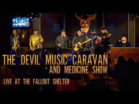 'The World Is Upside Down' - The Devil Music Caravan and Medecine Show