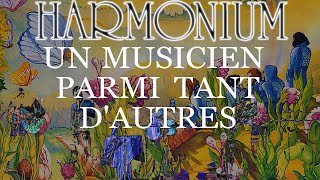 Harmonium Un musicien parmi tant d'autres Karaoke