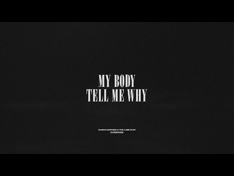 My Body / Tell Me Why