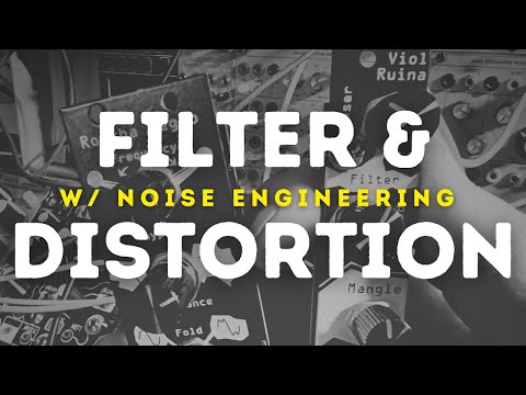 Eurorack Filter & Distortion w/ Roucha Legio & Viol Ruina by Noise Engineering
