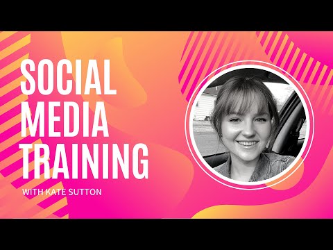, title : 'Social Media Training with Kate Sutton'