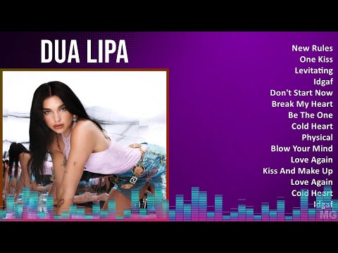 D u a L i p a 2024 MIX Greatest Hits Playlist ~ 2010s Music ~ Top Left-Field Pop, Pop, Dance-Pop...