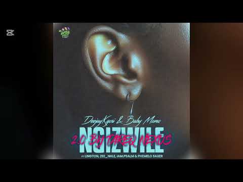 DEEJAYKGOSI & BABY MOMO X TAREQ NEXUS NGIZWILE 2.0 ft.LINGTON X ZEE_NHLE X IAM.PSALM X PHEMELO SAXER