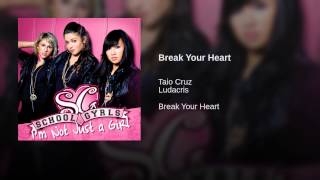 Break Your Heart