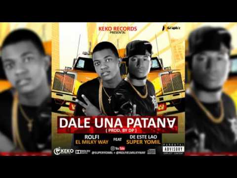 Super Yomil Feat Rolfi El Milky Way (Dale Una Pagana) Audio Oficial