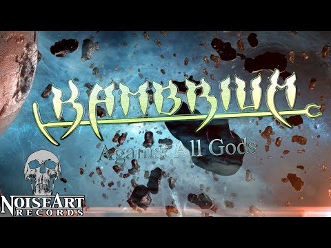 KAMBRIUM - Against All Gods (OFFICIAL LYRIC VIDEO)