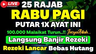 Download lagu MUSTAJAB❗Dzikir Hari Rabu Berkah Pembuka Pintu Rezeki Dari Segala Penjuru, Morning Dua mp3 Download lagu MUSTAJAB❗Dzikir Hari Rabu Berkah Pembuka Pintu Rezeki Dari Segala Penjuru, Morning Dua mp3