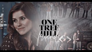 Friends | One Tree Hill