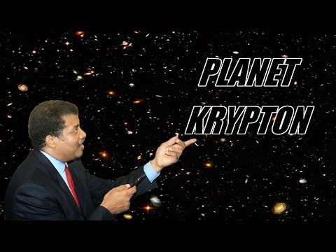 Neil deGrasse Tyson on Planet Krypton