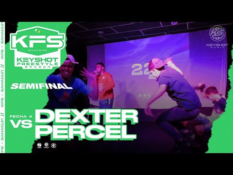 (SEMIFINAL) Dexter VS Percel | KEYSHOT FREESTYLE SEASON SAHAGÚN 2020 | JORNADA 4