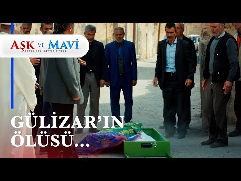 Kavga edip Gülizar'ın tabutunu yere düşürdüler! - Aşk ve Mavi 22. Bölüm