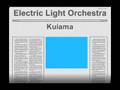 Electric Light Orchestra - Kuiama