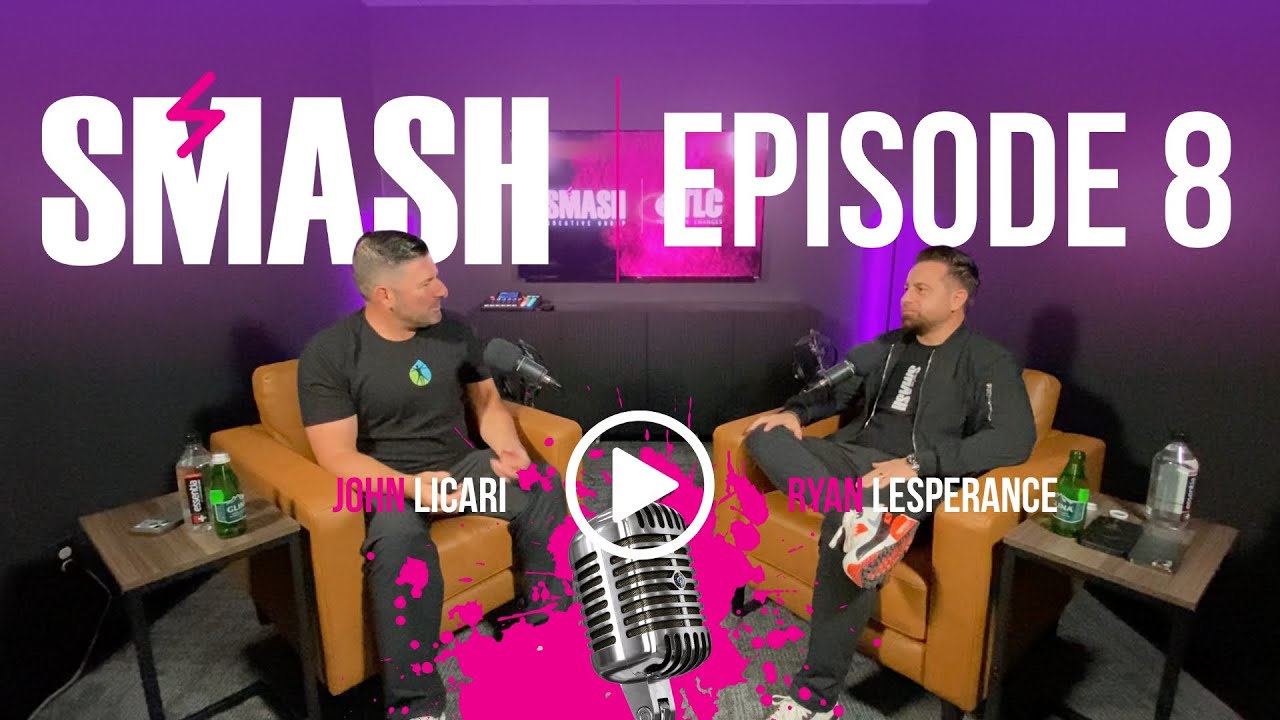 🎙️ Smash Podcast – Episode 8: Culture is King with John Licari from TLC (Total Life Changes)